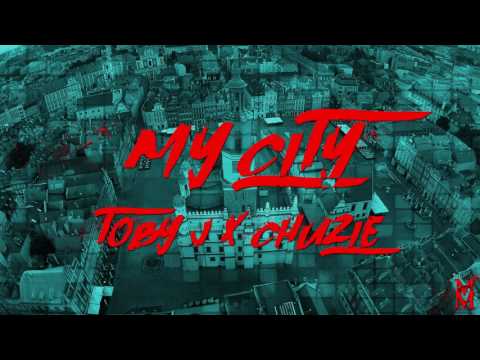 Toby J x Chuzie - My City (prod. Shaw-T)