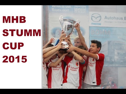 MHB Stumm Cup 2015 U12 TurnierSieger FC Augsburg Jugend 2. SSV Ulm 3. Hertha BSC U9 U10 U11 U12