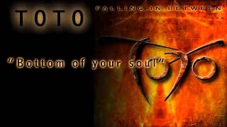 Toto - Bottom of Your Soul