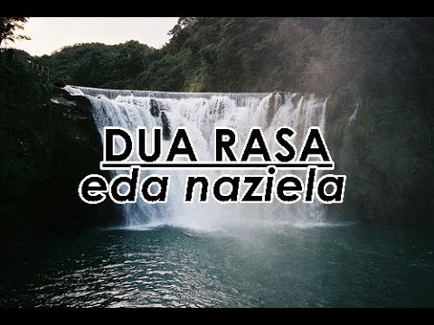 Dua Rasa -  Eda Naziela