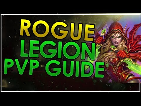 Outlaw Rogue PvP Guide Legion 7.1.5 - World of Warcraft: Legion 7.1.5