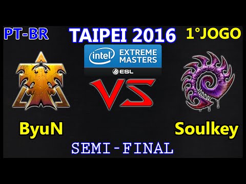 StarCraft 2 - (TvZ) ByuN vs Soulkey J1 - IEM Taipei 2016 - Semifinal [PT-BR]