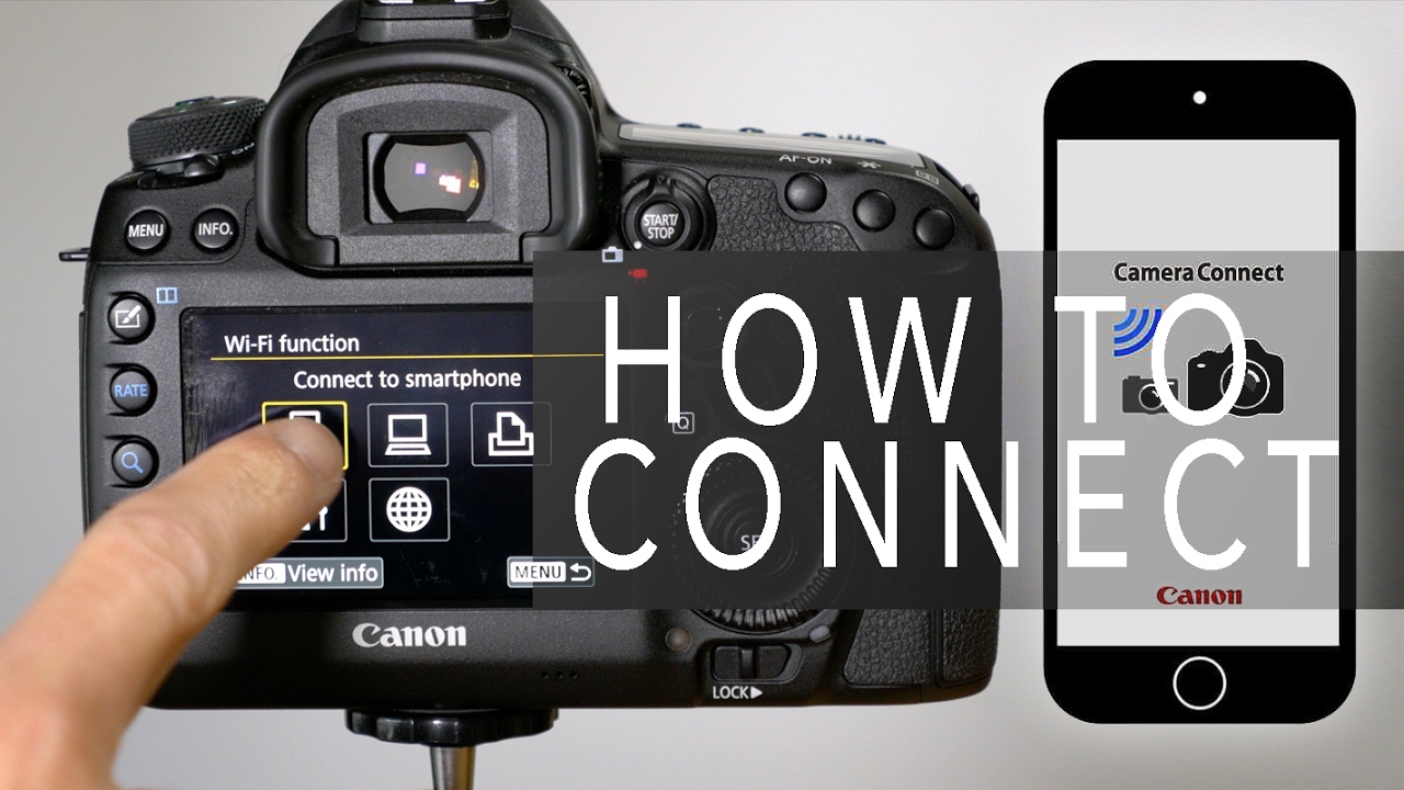 Canon Camera Connect - How To Connect
