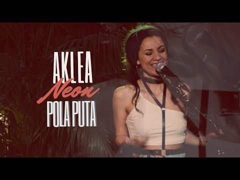 Aklea Neon - Pola puta (Official video) feat Undular