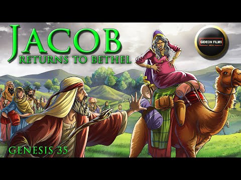 Jacob Returns to Bethel | Genesis 35 | Deaths of Rachel and Isaac