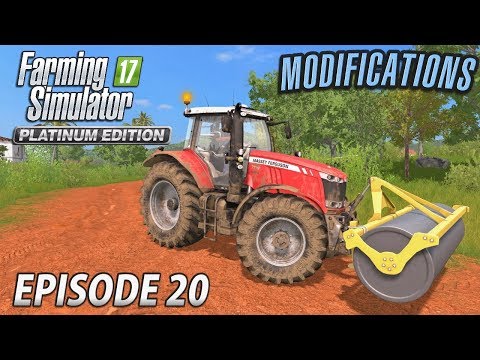 MODIFICATIONS | Farming Simulator 17 Platinum Edition | Estancia Lapacho - Episode 20
