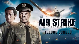 Air Strike Chinese Movie in Telugu Dubbed Full Act