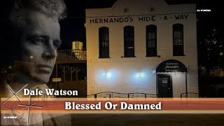 Dale Watson - Blessed or Damned (1995)