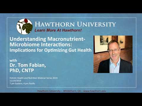 Understanding Macronutrient-Microbiome Interactions with Dr. Tom Fabian, PhD, CNTP