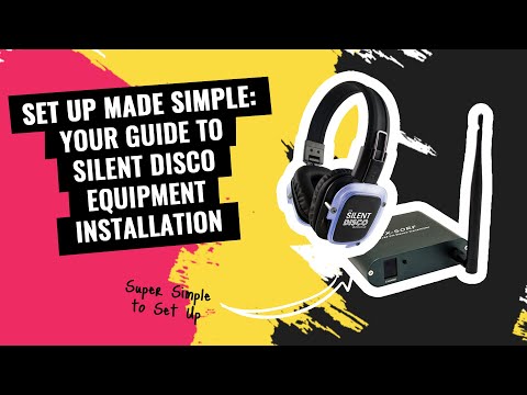 Set Up Made Simple: Your Guide to Silent Disco Equipment Installation