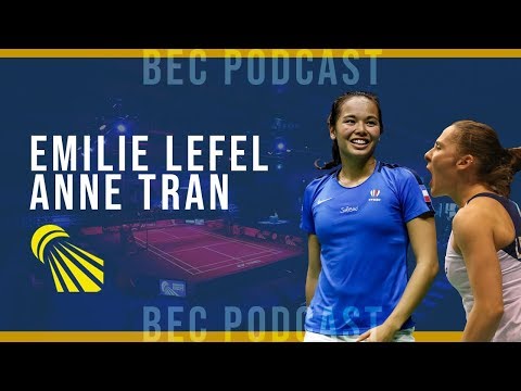 BEC Podcast (E42): Anne Tran & Emilie Lefel