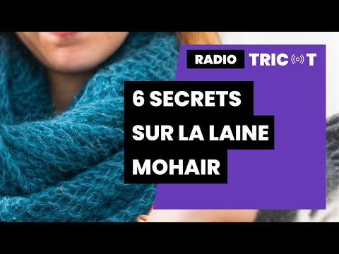 , title : '🔴 🎙️Podcast Tricot - Radio Tricot : 6 secrets sur la laine mohair'