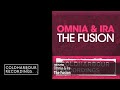 Omnia & IRA - The Fusion (Original Mix) 
