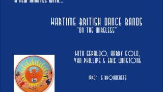 British Dance Bands "on the wireless" 1940s