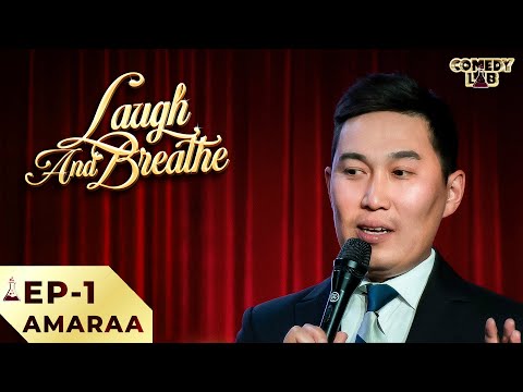 Amaraa - Laugh And Breathe | Episode 1