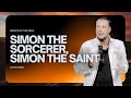 Simon the Sorcerer, Simon the Saint - Chris Reed Full Sermon | MorningStar Ministries