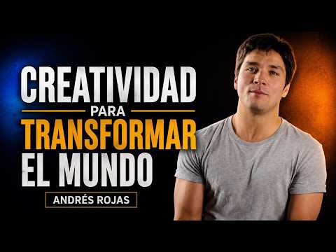 Andrés Rojas | Creatividad | Habilidades Socioemocionales