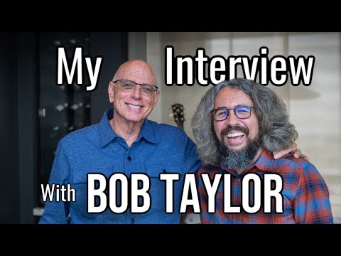 The Bob Taylor Interview:  on starting Taylor Guitars, and advise for aspiring luthiers.