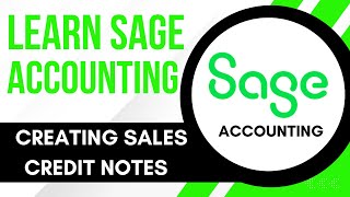 Sage Accounting Tutorial: How to Create Sales Credit Notes