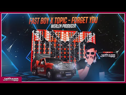 🟠 FAST BOY x Topic - Forget You - CD da F250 Estremece Vol. 18 - TRACK 05