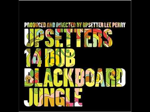 Lee Scratch Perry & The Upsetters - Upsetters 14 Dub Blackboard Jungle