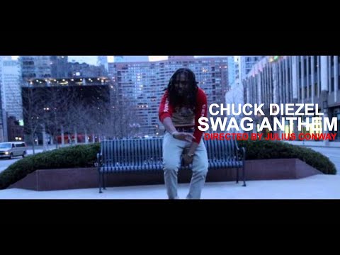 Chuck Diezel - Swag Anthem HD (Canon 6D Music Video)