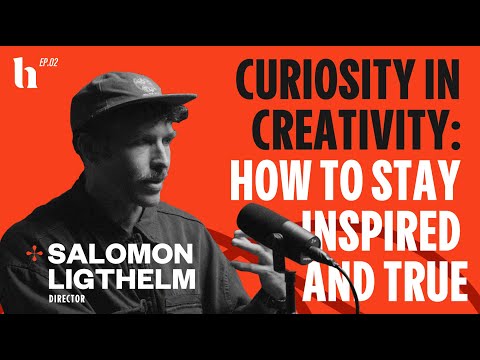 Curiosity In Creativity: How To Stay Inspired And True | Salomon Ligthelm