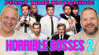 This Sequel Went OFF THE RAILS… 😂 | Horrible Bosses 2 Reaction (First Time Watching)