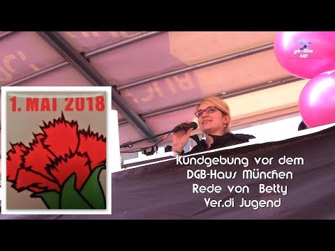 1. Mai 2018: Rede von Betty Ver.di Jugend München