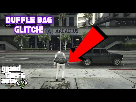 GTA 5 Online How to Get the Duffle Bag Glitch 1.37[PS4.Xbox One, PC]