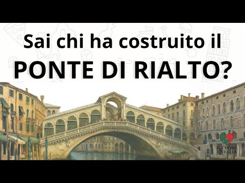 Il Ponte di Rialto: il sogno di pietra che ha fatto la storia di Venezia 🌉 | Learn Italian | Facile