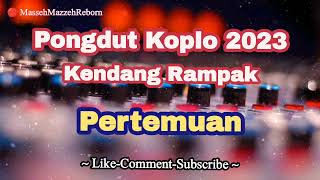 Download lagu Pertemuan Dangdut Koplo Kendang Rampak Terbaru | Pongdut Terbaru mp3