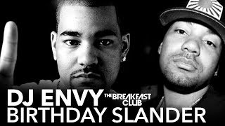 DJ Envy's Birthday Slander - The Breakfast Club Power 105.1