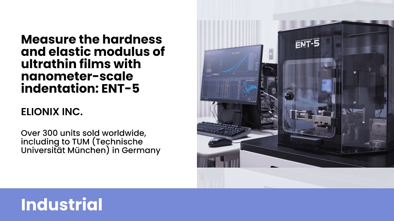 Measure the hardness and elastic modulus of ultrathin films with nanometer-scale indentation: ENT-5