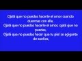 Ojala que no puedas letra -Cacho Castaña 