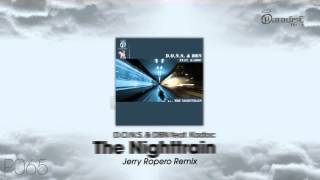 D.O.N.S. - The Nighttrain (Jerry Ropero Remix) video