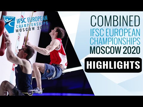 IFSC European Championships Moscow 2020 || Combined qualifications highlights