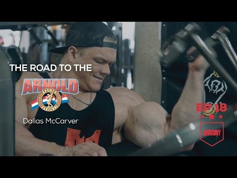 Road To The 2017 Arnold Classic - Dallas McCarver - Ep.18