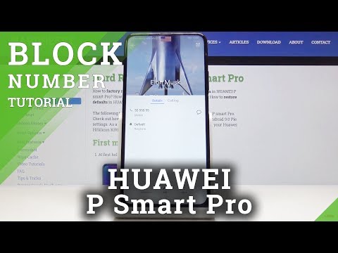 How to Block Number on HUAWEI P Smart Pro – Blacklist