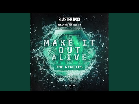 Make It Out Alive (AFFAS Remix)