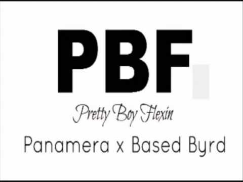 Panamera X Basedbyrd - PBF [ Prod. By DonDstyle]