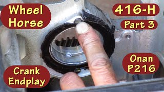 TORO Wheel Horse 416 H Cleanup Part 3, Crankshaft Endplay on the Onan P216