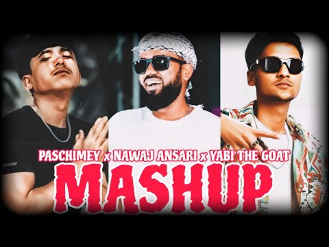 NAWAJ ANSARI - YABI x PASCHIMEY MASHUP VIDEO 2K24 | @ProdxF