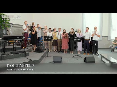 Einst sah Johannes. Fam. Binefeld