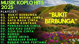 Download lagu BUKIT BERBUNGA - ALBUM KOPLO TERBARU 2025 | MUSIK KOPLO VIRAL TANPA IKLAN | mp3