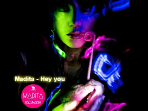 Madita - Hey you