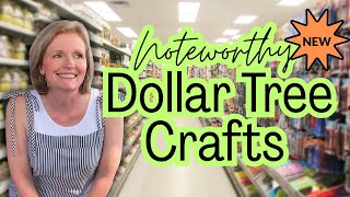 NEW Noteworthy Dollar Tree Crafts With Everyone In Mind