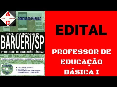 Edital + Material de Estudo - Concurso Prefeitura Barueri-SP 2018 - Professor de Educação Básica I