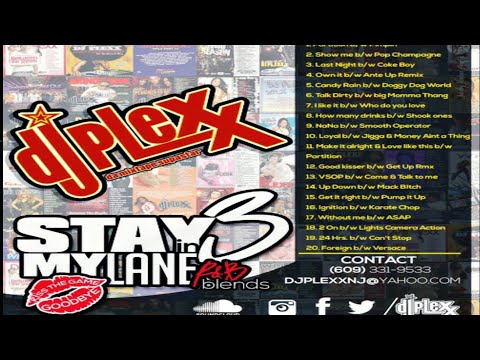 DJ PLEXX - STAY IN MY LANE 3 R&B BLENDS [2015]