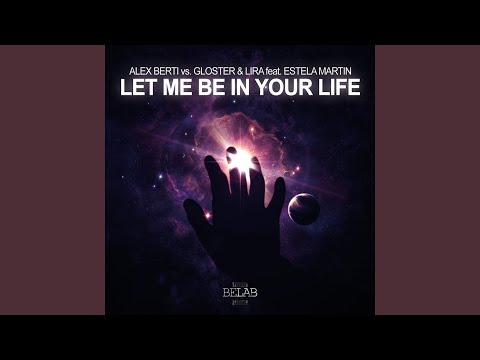 Let Me Be in Your Life (feat. Estela Martin) (Radio Edit)